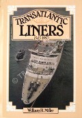 Book cover of Transatlantic Liners 1945 - 1980 by MILLER, William H. 